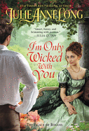Cover image of "I'm Only Wicked with You" by SureShot Books, featuring romantic artwork from Palace of Rogues series, book 3.