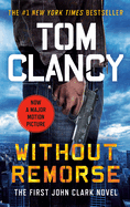 Without Remorse (John Clark Novel #1)