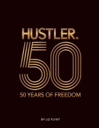 Hustler(r)50: 50 Years of Freedom