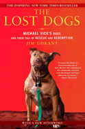 The Lost Dogs book by SureShot Books Publishing LLC, featuring Michael Vick's dogs and their rescue story