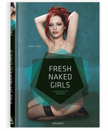 Fresh Naked Girls: English Edition: In and Out of Lingerie