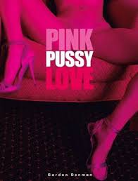 Pink Pussy Love (UK