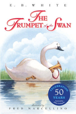 The Trumpet of the Swan Paperback HarperCollins