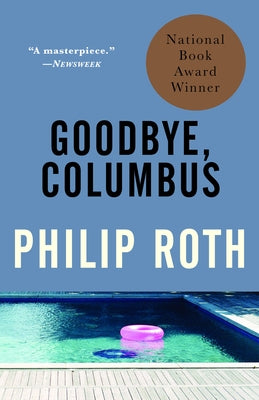 Goodbye, Columbus: And Five Short Stories Paperback Vintage