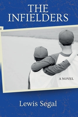 The Infielders by Segal, Lewis