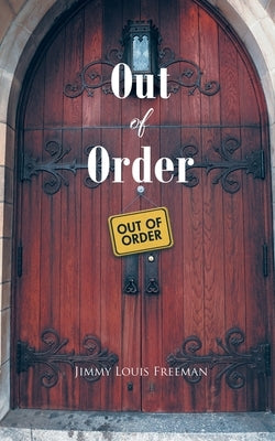 Out of Order by Freeman, Jimmy Louis