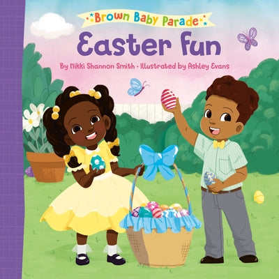 Easter Fun: A Brown Baby Parade Book Board Book Crown Books for Young Readers