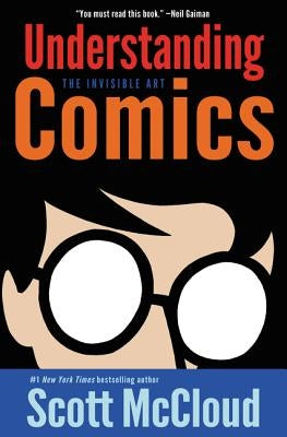 Paperback of "Understanding Comics: The Invisible Art" by William Morrow & Company, showing the book cover with title and author details.