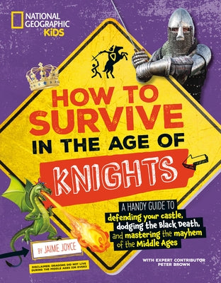 National Geographic Kids paperback book titled "How to Survive in the Age of Knights," featuring medieval illustrations on the cover.