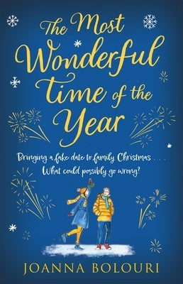 The Most Wonderful Time of the Year: A Hilarious Fake-Dating, Enemies-To-Lovers Romance Paperback Quercus Publishing