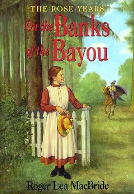 On the Banks of the Bayou Paperback HarperCollins