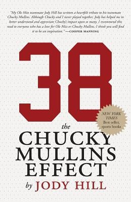 38: The Chucky Mullins Effect by Hill, Jody