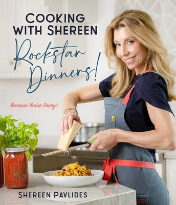 Cooking with Shereen--Rockstar Dinners! Paperback Page Street Publishing