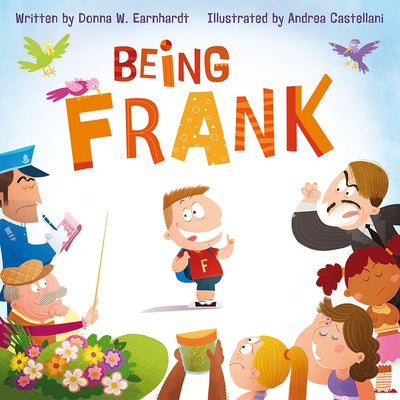 Being Frank paperback book by Flashlight Press featuring a colorful cover illustration of a boy with a dog.