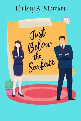 Just Below the Surface Paperback Independently Published