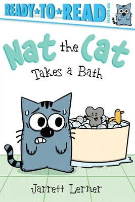 Paperback of Nat the Cat Takes a Bath, a Ready-To-Read Pre-Level 1 book by Simon Spotlight featuring colorful cover art.