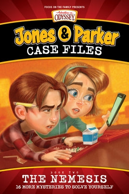 Jones & Parker Case Files: The Nemesis paperback by Focus on the Family Publishing, featuring a cover with mysterious case imagery.