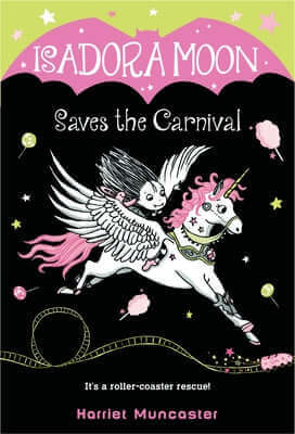 Isadora Moon Saves the Carnival Paperback Random House Books for Young Readers