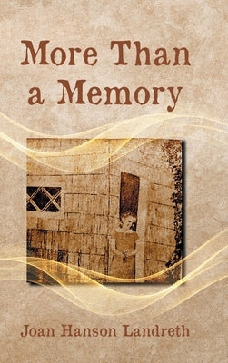 More Than a Memory by Landreth, Joan Hanson