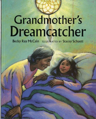 Paperback of Grandmother's Dreamcatcher book by Albert Whitman & Company, featuring a colorful dreamcatcher illustration on the cover.