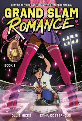 Grand Slam Romance Book 1: A Graphic Novel by Oosterhous, Emma