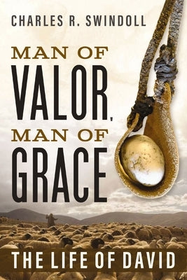 Paperback book titled "Man of Valor, Man of Grace: The Life of David" by Thomas Nelson, featuring cover art of King David.