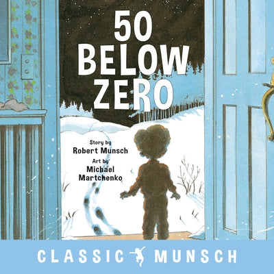 Paperback of 50 Below Zero by Annick Press featuring a cover image with icy blue and winter-themed artwork.