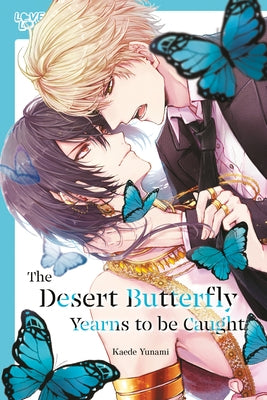 The Desert Butterfly Yearns to Be Caught by Yunami, Kaede