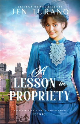 Paperback of "A Lesson in Propriety" by Bethany House Publishers featuring the book cover with elegant title text.
