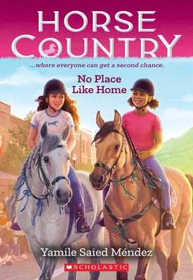 Paperback of No Place Like Home from Horse Country #4 series by Scholastic Inc., featuring a cozy farm scene with horses.