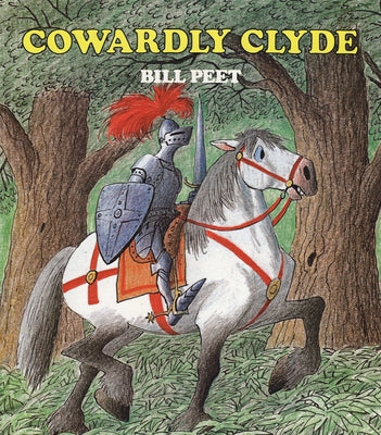 Paperback of Cowardly Clyde book by Clarion Books featuring colorful cover art of a brave little dog.