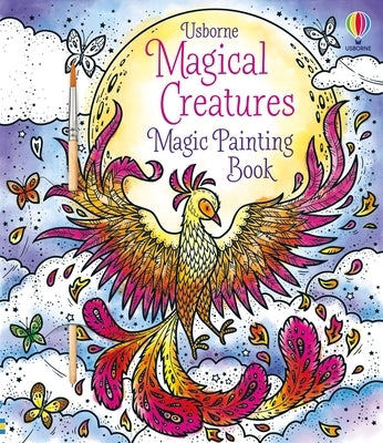 Paperback Magical Creatures Magic Painting Book by Usborne Books featuring colorful illustrations and magical creature designs.