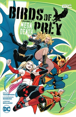 Birds of Prey Vol. 1: Megadeath by Thompson, Kelly