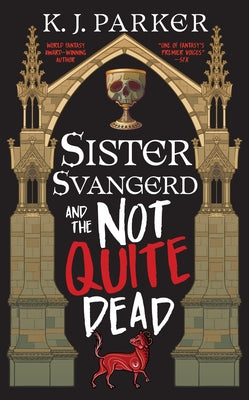 Paperback of Sister Svangerd and the Not Quite Dead by Orbit, showcasing the book cover with vibrant artwork.