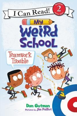 Paperback of My Weird School: Teamwork Trouble by HarperCollins, featuring colorful cover art with cartoon characters.