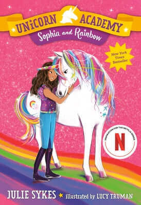Unicorn Academy #1: Sophia and Rainbow Paperback Random House Books for Young Readers