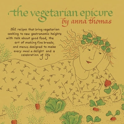 The Vegetarian Epicure by Thomas, Anna