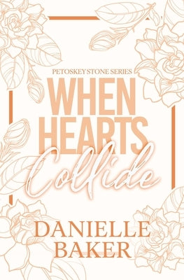 When Hearts Collide Paperback Danielle Baker