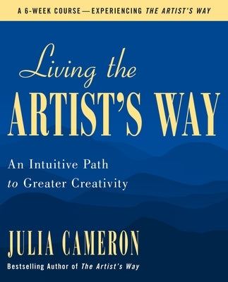 Paperback of Living the Artist's Way by St. Martin's Essentials, featuring artistic design on the cover.