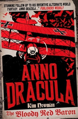 Anno Dracula: The Bloody Red Baron by Newman, Kim