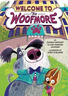 Welcome to the Woofmore (the Woofmore #1) Paperback Harry N. Abrams