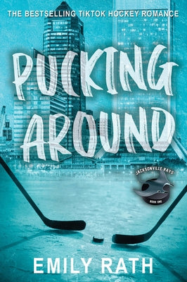 Paperback of "Pucking Around: A Why Choose Hockey Romance" by Kensington Publishing Corporation, featuring a hockey-themed cover.