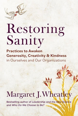 Paperback book titled "Restoring Sanity" by Berrett-Koehler Publishers, featuring a cover with colorful design and title text.