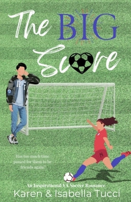 The Big Score by Tucci, Karen