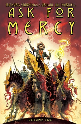 Ask for Mercy Volume 2 by Starkings, Richard