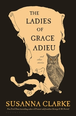 Paperback of The Ladies of Grace Adieu and Other Stories by Bloomsbury Publishing, featuring a cover design with intricate illustrations.