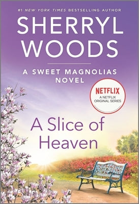 Mass market paperbound copy of "A Slice of Heaven" by Mira Books, showing the book cover with title and author.