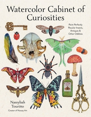 Paperback Watercolor Cabinet of Curiosities book by Page Street Publishing showcasing painted unusual insects, antiques, and oddities.