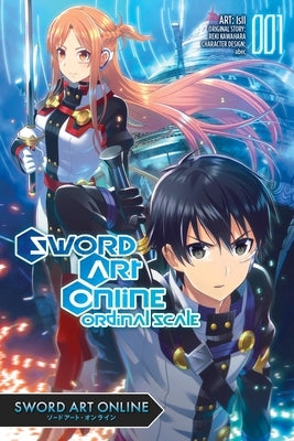 Sword Art Online Ordinal Scale, Vol. 1 (Manga) by Kawahara, Reki