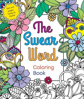 Paperback "The Swear Word Coloring Book" by Castle Point Books featuring pages with bold, colorful swear word designs for coloring.